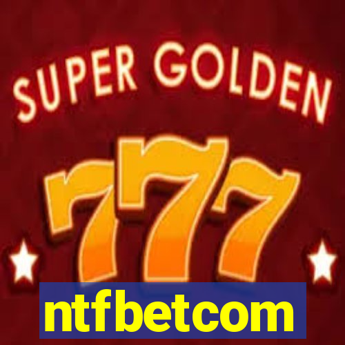 ntfbetcom