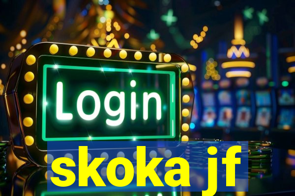 skoka jf