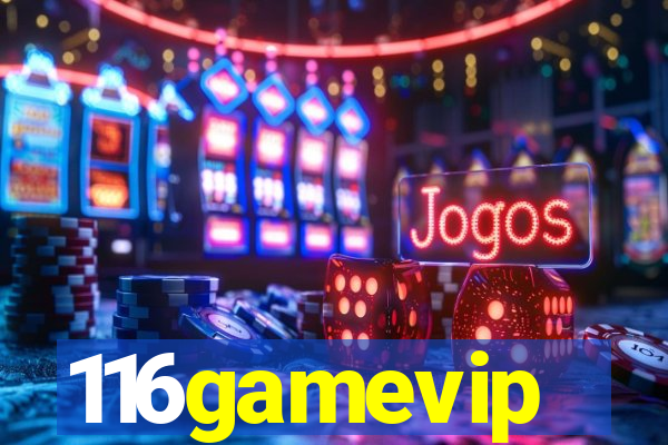 116gamevip