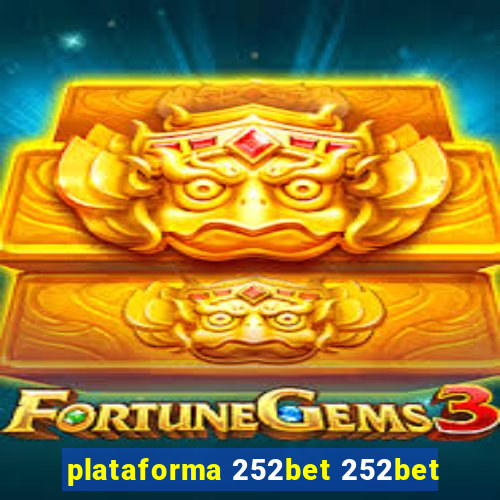 plataforma 252bet 252bet