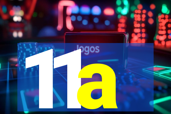 11a