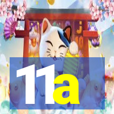 11a