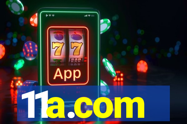 11a.com