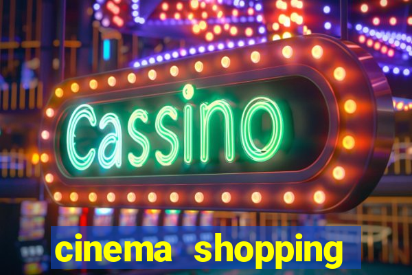 cinema shopping conquista sul