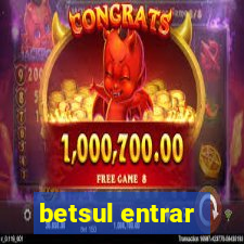 betsul entrar