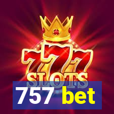 757 bet