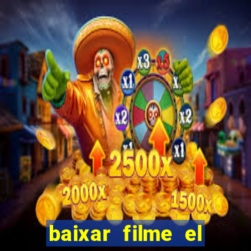 baixar filme el dorado (1966 dublado)