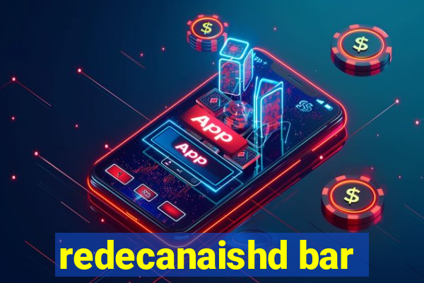 redecanaishd bar