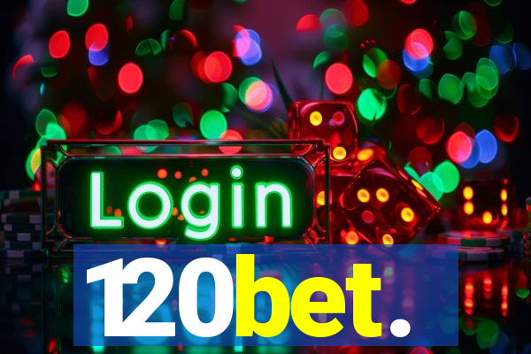 120bet.