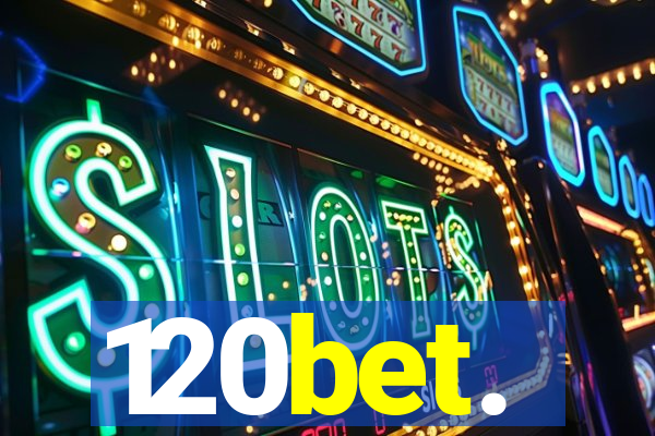 120bet.