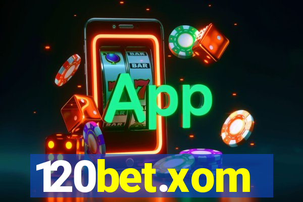 120bet.xom