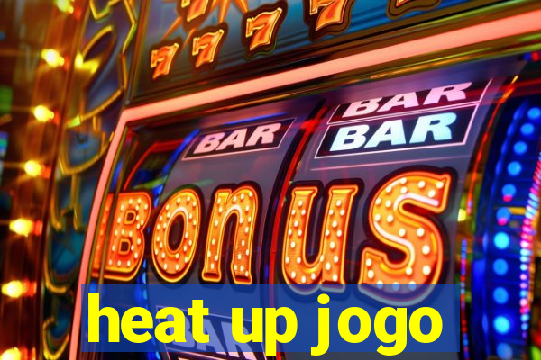 heat up jogo