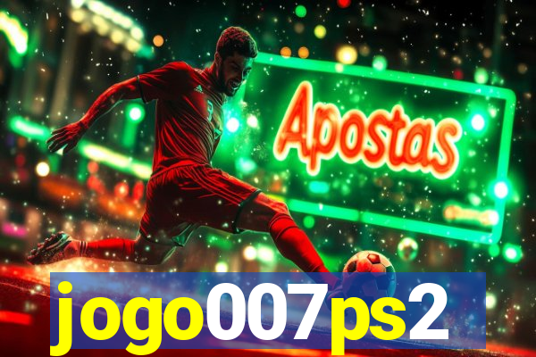 jogo007ps2
