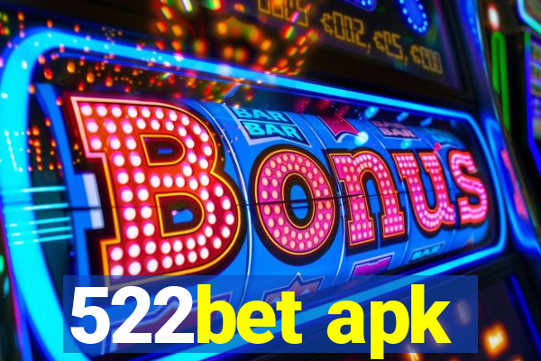522bet apk
