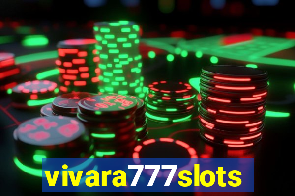 vivara777slots