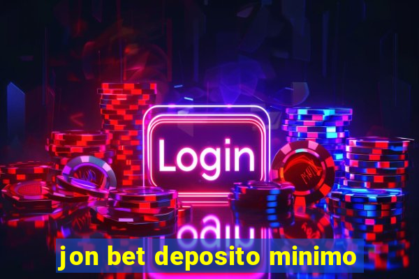 jon bet deposito minimo