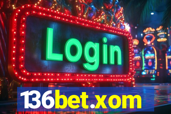 136bet.xom