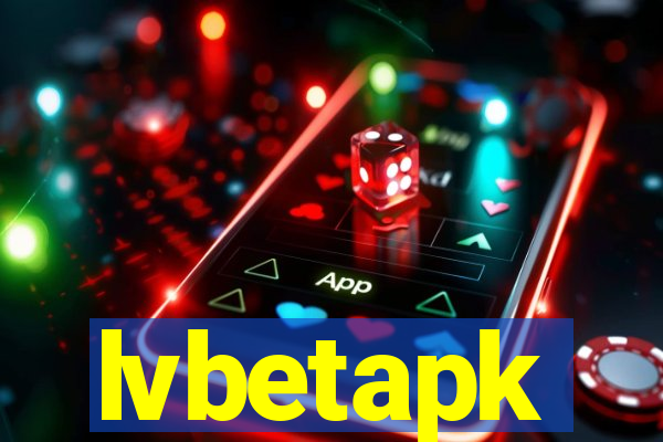 lvbetapk