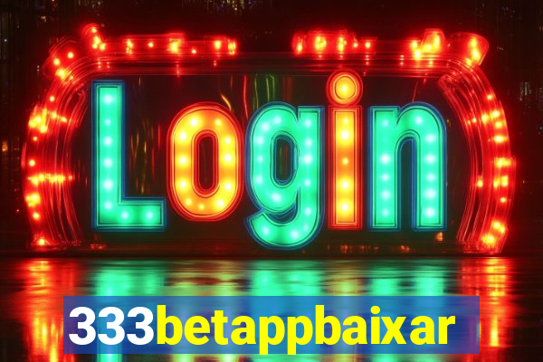 333betappbaixar