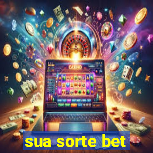 sua sorte bet