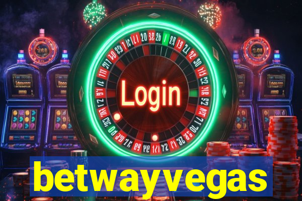 betwayvegas
