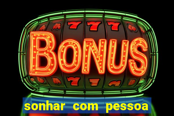 sonhar com pessoa vomitando jogo bicho