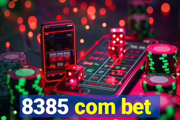 8385 com bet