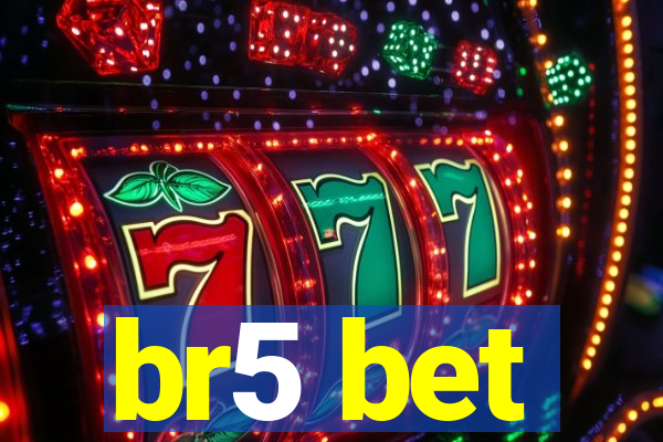 br5 bet