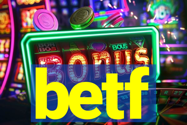 betf