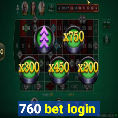 760 bet login