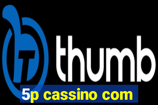 5p cassino com