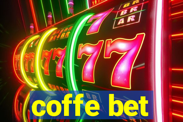 coffe bet