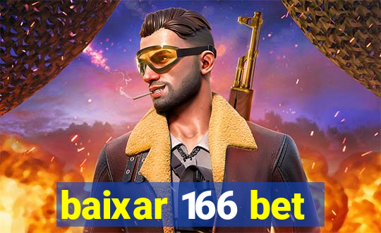 baixar 166 bet