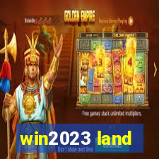 win2023 land