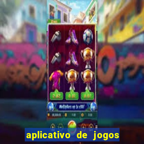 aplicativo de jogos para ganhar dinheiro no pix