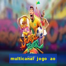 multicanal jogo ao vivo hd