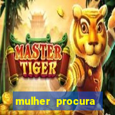 mulher procura homem na bahia