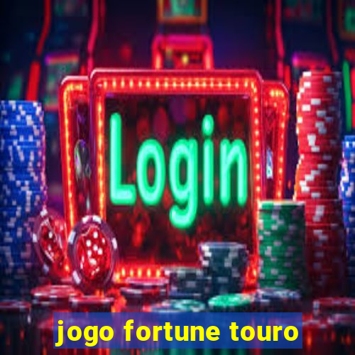 jogo fortune touro