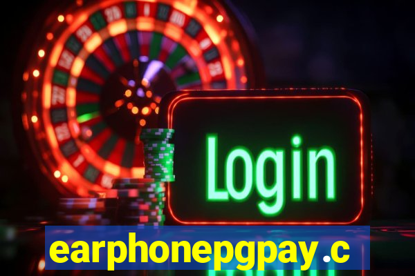 earphonepgpay.com