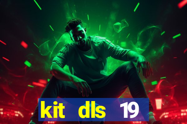 kit dls 19 manchester city
