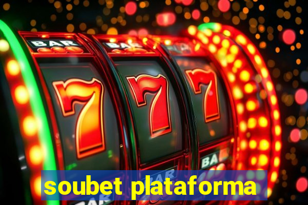 soubet plataforma