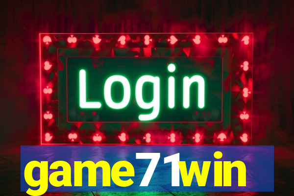 game71win