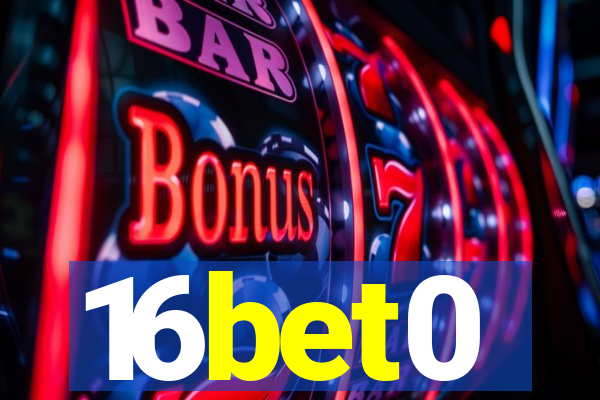 16bet0