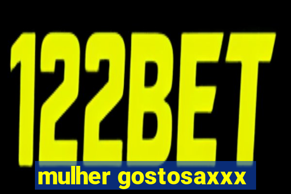 mulher gostosaxxx