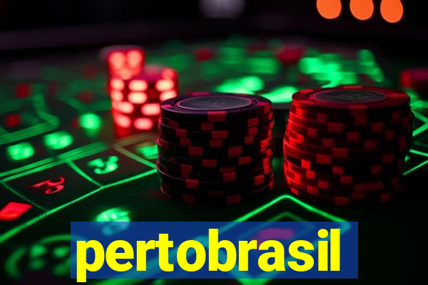 pertobrasil