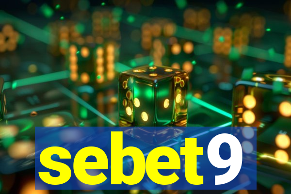 sebet9