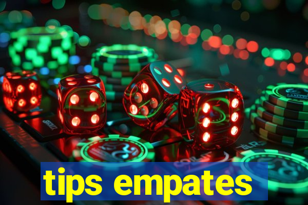 tips empates