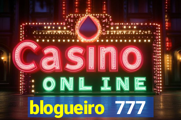 blogueiro 777 plataforma login