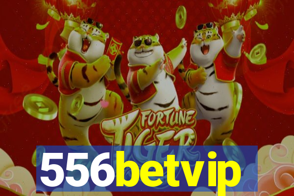 556betvip