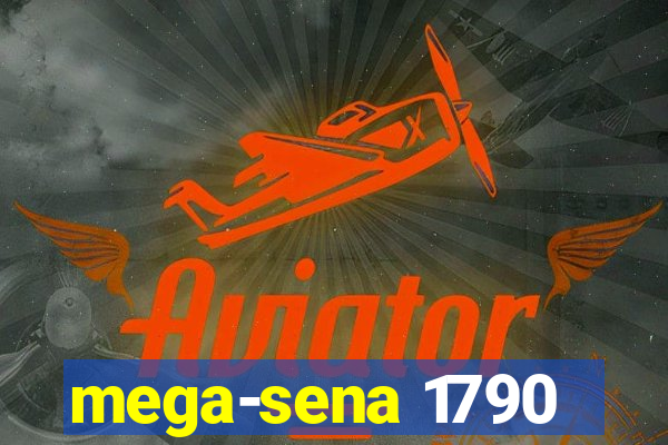mega-sena 1790